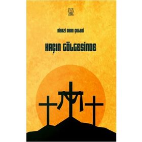 Haçın Gölgesinde - Niyazi Okan Çelebi