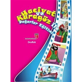 HACIVAT VE KARAGÖZ ILE DEĞERLER EĞITIMI - DOSTLUK - ELIF AKARDAŞ