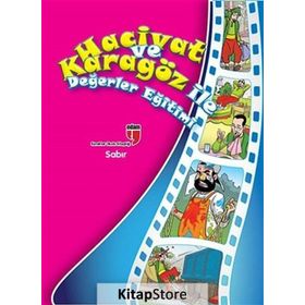 Hacivat ve Karagöz İle Değerler Eğitimi - Sabır - Elif Akardaş