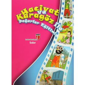 Hacivat ve Karagöz İle Değerler Eğitimi - Sabır - Elif Akardaş