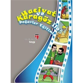 Hacivat ve Karagöz İle Değerler Eğitimi - Saygı - Elif Akardaş