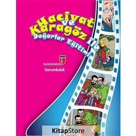 HACIVAT VE KARAGÖZ ILE DEĞERLER EĞITIMI - SORUMLULUK - ELIF AKARDAŞ