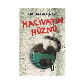 HACIVATIN HÜZNÜ - HAKAN POYRAZ