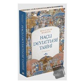 Haçlı Devletleri Tarihi - Malcolm Barber
