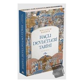 Haçlı Devletleri Tarihi - Malcolm Barber