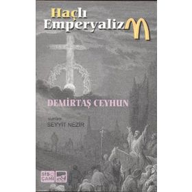 HAÇLI EMPERYALIZM - DEMIRTAŞ CEYHUN