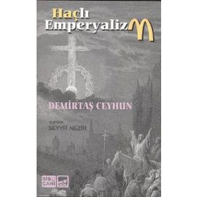 HAÇLI EMPERYALIZM - DEMIRTAŞ CEYHUN