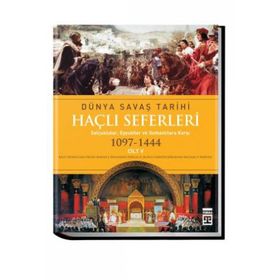 HAÇLI SEFERLERI DÜNYA SAVAŞ TARIHI 5 - KOLEKTIF
