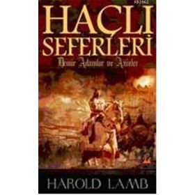 HAÇLI SEFERLERI - HAROLD LAMB