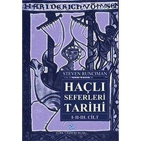 HAÇLI SEFERLERI TARIHI (3 CILT TAKIM) - GENEL