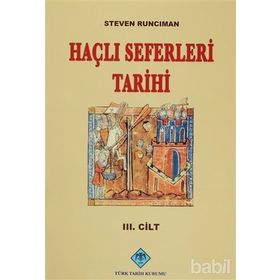 HAÇLI SEFERLERI TARIHI (3 CILT TAKIM) - GENEL