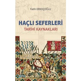 Haçlı Seferleri Tarihi / Ernoul Kroniği