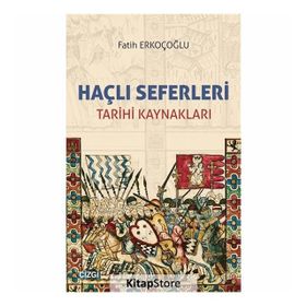 Haçlı Seferleri Tarihi / Ernoul Kroniği