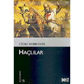 HAÇLILAR (1095-1291) - AHMET REFIK ALTINAY