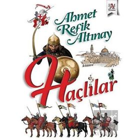 Haçlılar - Ahmet Refik Altınay - Panama Yayıncılık