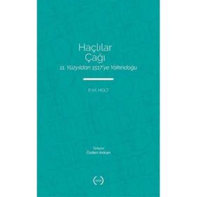 Haçlılar Çağı - P.M. Holt - Islık Yayınları