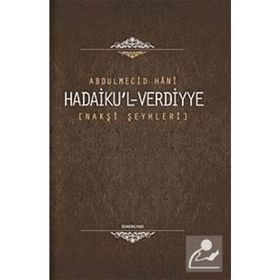 HADAIKU'L-VERDIYYE NAKŞİ ŞEYHLERİ - ABDÜLMECİD HANI