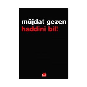 Haddini Bil - Müjdat Gezen