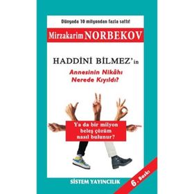 HADDINI BILMEZ'IN ANNESININ NİKAHI NEREDE KIYILDI? - MIRZAKARIM NORBEKOV