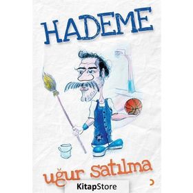 Hademe - Uğur Satılma