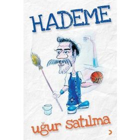 Hademe - Uğur Satılma