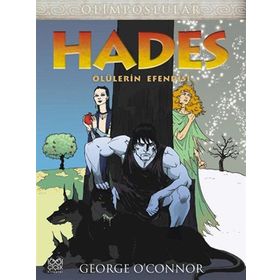 HADES ÖLÜLERIN EFENDISI - GEORGE O´CONNOR