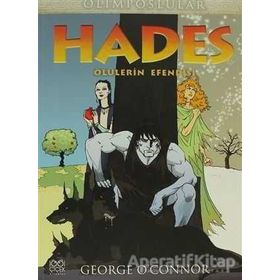 HADES ÖLÜLERIN EFENDISI - GEORGE O´CONNOR