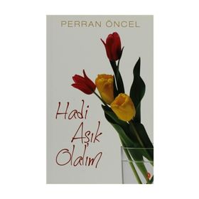 HADI AŞIK OLALIM - PERRAN ÖNCEL