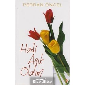 HADI AŞIK OLALIM - PERRAN ÖNCEL