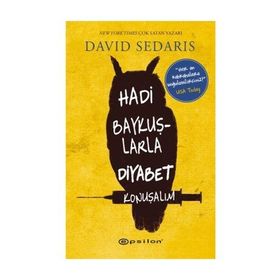 Hadi Baykuşlarla Diyabet Konuşalım - David Sedaris