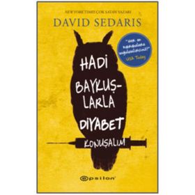 Hadi Baykuşlarla Diyabet Konuşalım - David Sedaris