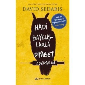 Hadi Baykuşlarla Diyabet Konuşalım - David Sedaris