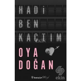 Hadi Ben Kaçtım - Oya Doğan