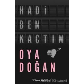 Hadi Ben Kaçtım - Oya Doğan