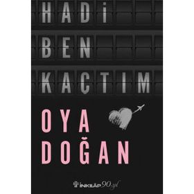 Hadi Ben Kaçtım - Oya Doğan