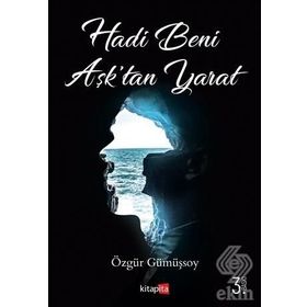 HADI BENI AŞKTAN YARAT - ÖZGÜR GÜMÜŞSOY