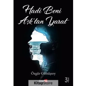 HADI BENI AŞKTAN YARAT - ÖZGÜR GÜMÜŞSOY