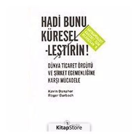 Hadi Bunu Küreselleştirin! - Kevin Danaher