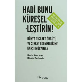 Hadi Bunu Küreselleştirin! - Kevin Danaher