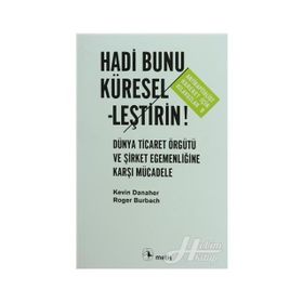 Hadi Bunu Küreselleştirin! - Kevin Danaher