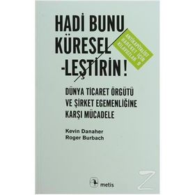 Hadi Bunu Küreselleştirin! - Kevin Danaher
