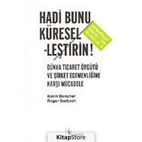 Hadi Bunu Küreselleştirin! - Kevin Danaher