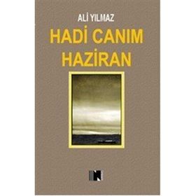 Hadi Canım Haziran - Ali Yılmaz