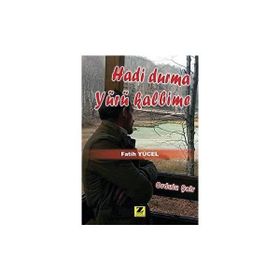 Hadi Durma Yürü Kalbime - Fatih Yücel