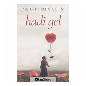 Hadi Gel - Mehmet Emin Çetin