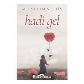 Hadi Gel - Mehmet Emin Çetin
