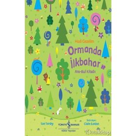 Hadi Gezelim Ormanda İlkbahar - Sue Tarsky
