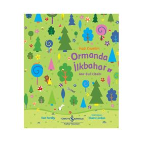 Hadi Gezelim Ormanda İlkbahar - Sue Tarsky