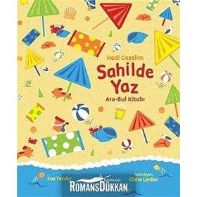 Hadi Gezelim - Sahilde Yaz: Ara-Bul Kitabı