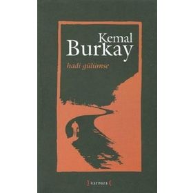 HADI GÜLÜMSE - KEMAL BURKAY